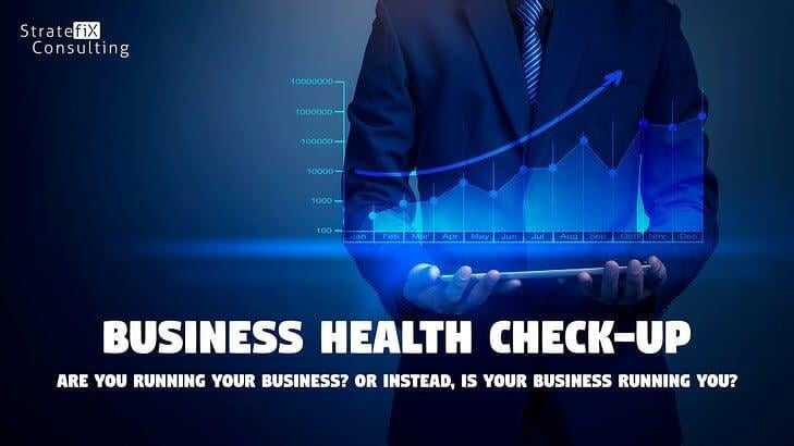 Are You Running the Right Business? 